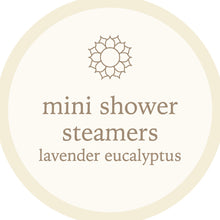 Load image into Gallery viewer, MINI SHOWER STEAMERS
